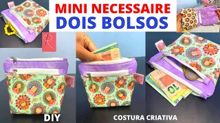 MINI NECESSAIRE DUPLA - COMO FAZER NECESSAIRE COM DOIS ZIPERES