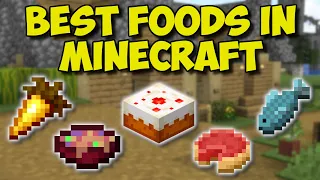 What Is The BEST FOOD SOURCE In Minecraft? - The Ultimate 1.17 Food Guide