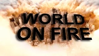 World on Fire [Multifandom]