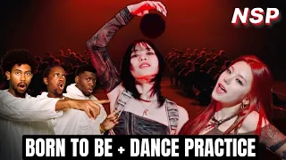 ITZY "BORN TO BE" M/V @ITZY + Dance Practice| Reaction!!