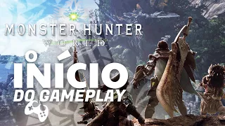 Monster Hunter: World - O início do Gameplay