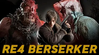 RE4R BERSERKER  (Leon Must Die Mode)