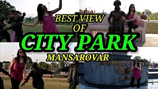 City Park MansarovarJaipur | City Park Jaipur | Now Open | Dubai Theme Park At Madhyam Marg Jaipur