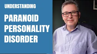 Paranoid Personality Disorder