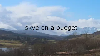 Scotland on a Budget | How to plan a rail trip to the Isle of Skye