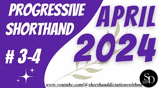 #3 - 4 | 100 WPM | PROGRESSIVE SHORTHAND | APRIL 2024 | SHORTHAND DICTATIONS WITH ME |