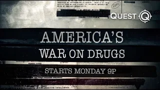 America's War on Drugs - Quest