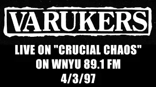 The Varukers live on "Crucial Chaos" 4/3/97