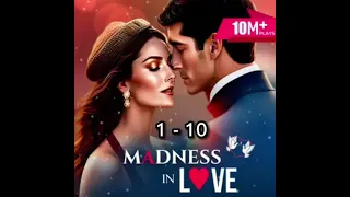 Madness In Love ❤️ | Episodes 1- 10 | Pagal Wala Pyar |