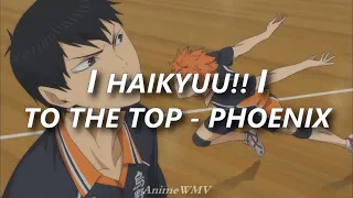 HAIKYUU TO THE TOP - PHOENIX (Traducido al español)