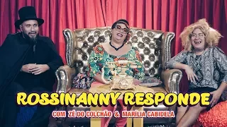 ROSSINANNY RESPONDE | part. Zé do Colchão & Marília Cabidela #04