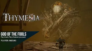 Thymesia - BOSS: God of the Fools | No Damage