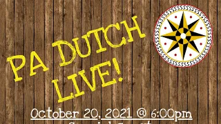 PA Dutch Live! - October 2021