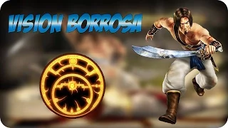 PRINCIPE DE PERSIA 1: VISION BORROSA #3