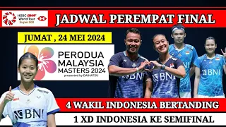 JADWAL PEREMPAT FINAL & HEAD TO HEAD MALAYSIA MASTERS 2024 | JADWAL BADMINTON HARI INI