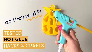 Testing Popular Hot Glue Crafts | Do They Actually Work?