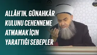 Allâh'ın, Günahkâr Kulunu Cehenneme Atmamak İçin Yarattığı Sebepler