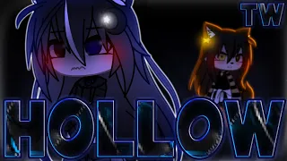 Hollow (Lø's Version) Gcmv (Possible Trigger Warning)