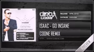 Isaac - Go Insane (Coone Remix) (Official HQ Preview)