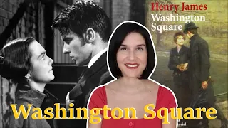 RESEÑA | 'Washington Square', Henry James (novela y películas)