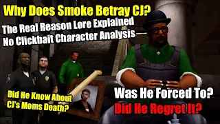 Why Does Big Smoke Betray CJ? The Real Reason, Was He Forced? Did He Regret It? GTA San Andreas Lore