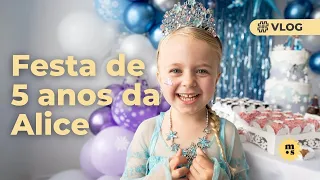 Festa de aniversário da Alice de 5 anos em casa, tema Frozen | Vlog