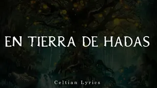 En Tierra de Hadas - Celtian - Letra