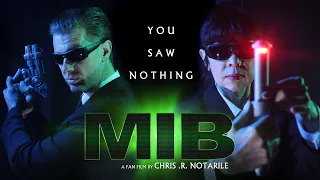 MIB (a fan film by Chris .R. Notarile)