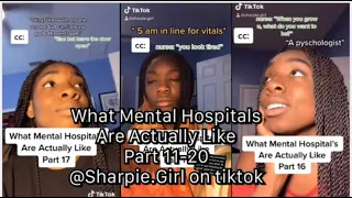 What Mental Hospitals Are Actually Like Part 11-20