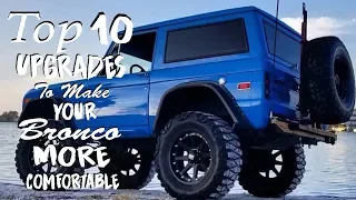 Top Ten Upgrades to Make Your Bronco More Comfortable