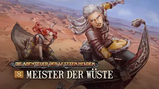 Die Abenteuer der Letzten Helden - 8 - Meister der Wüste