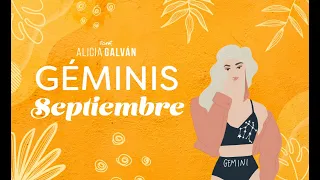 Horóscopo Mensual Géminis Septiembre 2021 ♊ ❤️ - Alicia Galván