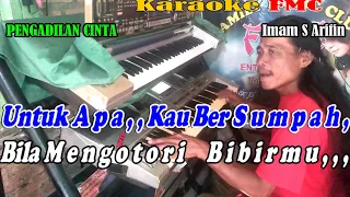 Pengadilan Cinta By Imam S Arifin | Versi Remix Manual || KARAOKE KN7000 FMC