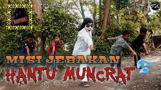 MISI JEBAKAN HANTU MUNCRAT - Film Pendek Horor Komedi | KELOR | SISI KELABU