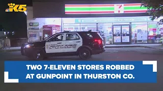 Two 7-Eleven stores robbed at gunpoint in Thurston Co.