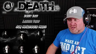 O' Death | Bobby Bass, Lauren Paley and Colm McGuinness Music | REACTION