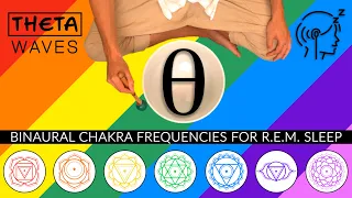 Theta Wave Binaural Beats Chakra Frequencies Collection for R.E.M. Sleep & Meditation | Sleep Music