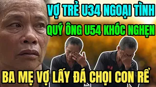 Qúy Ông U54 Lấy Vợ Trẻ U34 Bật Khóc Khi Biết Vợ Ngoại Tình Người Đàn Ông Thứ 3