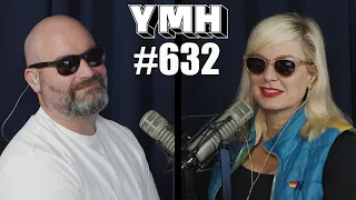 Your Mom's House Podcast - Ep. 632