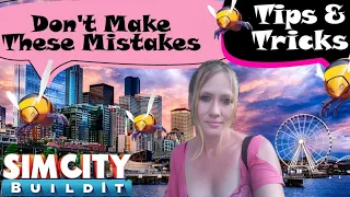 SimCity Buildit Don't Make These Mistakes /Tips And Tricks