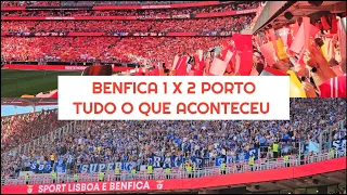 TODA A VERDADE DO JOGO | Benfica 1 x 2 Porto | Ganhou o melhor?