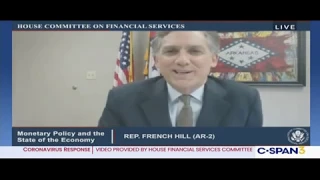 Rep. French Hill Questions Fed Chairman Jay Powell