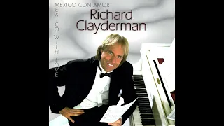 Richard Clayderman - Mexico Con Amor