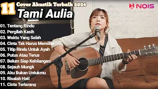 Tami Aulia Cover Full Album - Tentang Rindu || Cover Akustik Terbaik 2024