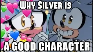 Why Silver is a GOOD Character