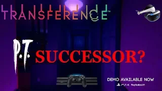 Transference Horror Game | Demo Gameplay | Successor to P.T.? | PS4 Pro