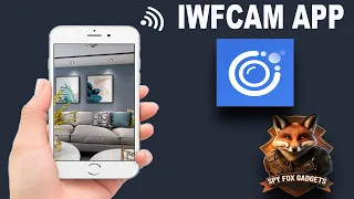 IWFCAM Video Tutorial | how to set up IWF CAM App