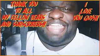 Thank You To all my Subscribers and FELLOW DEARS!!