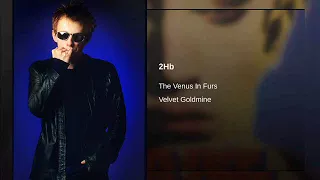 Thom Yorke - 2HB - The Venus In Furs (Velvet Goldmine OST 1998)