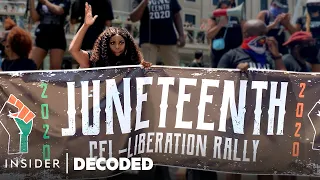 The History That Made Juneteenth A Federal Holiday | Decoded